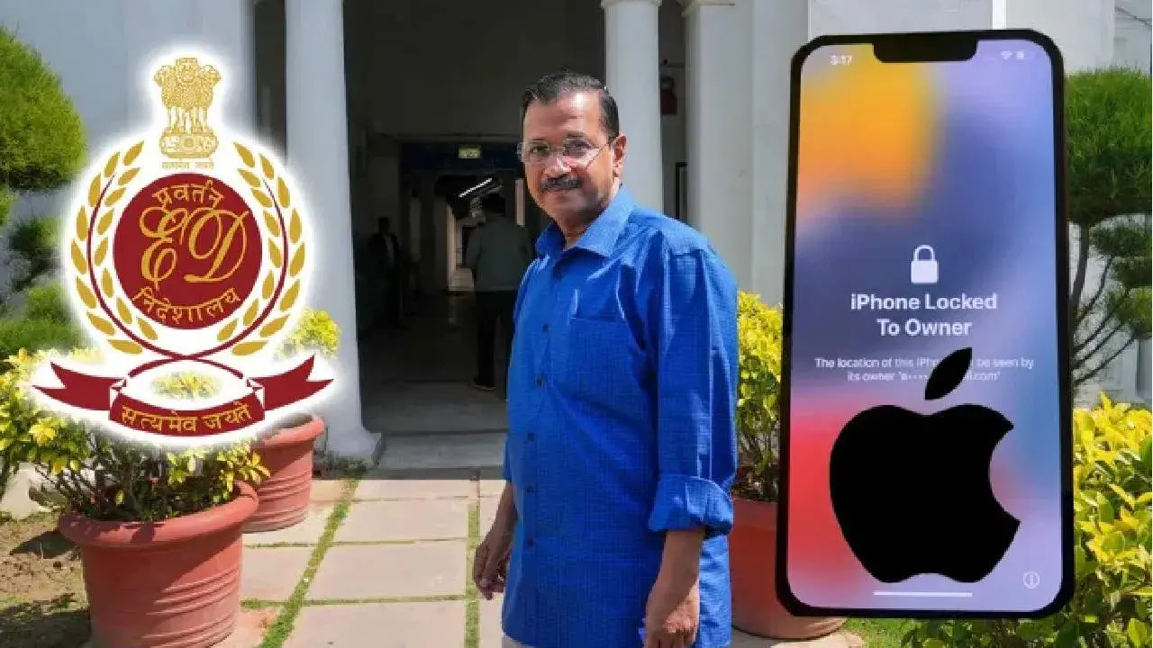 ED on Arvind Kejriwal iPhone